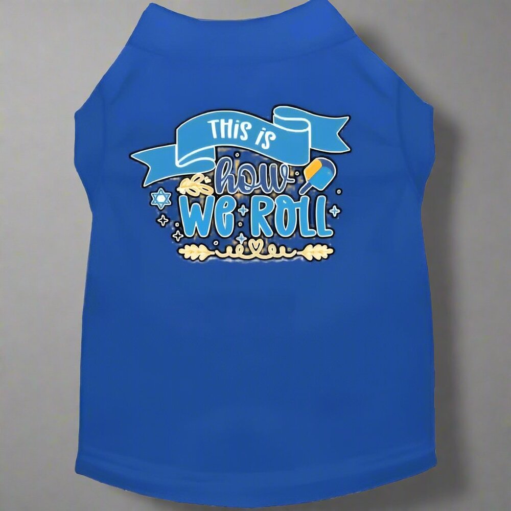 Hanukkah Dog Shirt 2XL | “This Is How We Roll” | 20–25 lbs | Funny Pet Shirt